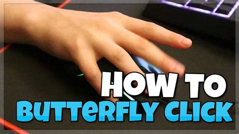 how to butterfly click