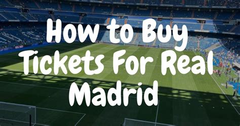 how to buy tickets for real madrid