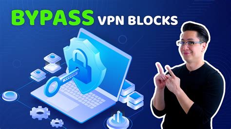 how to bypass blocked vpn