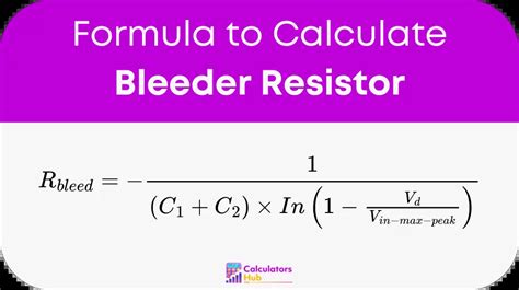 How To Calculate Bleeder Resistor