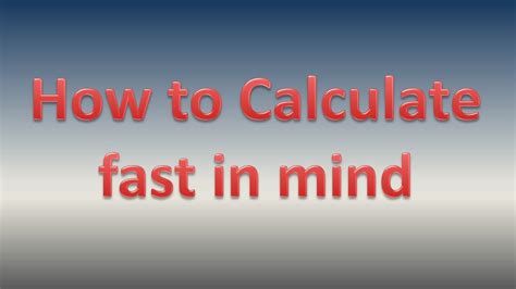how to calculate faster in mind