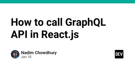 how to call graphql api from react