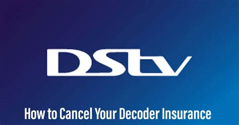 how to cancel dstv insurance online