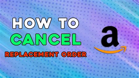 how to cancel replacement order in amazon india