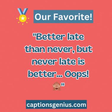 how to caption a late post