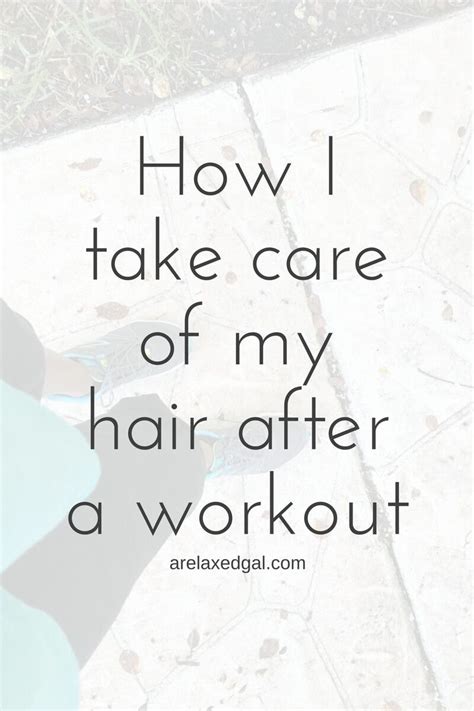  79 Popular How To Care For Relaxed Hair After Working Out Hairstyles Inspiration