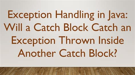 How To Catch An Exception Thrown By Another Thread In Java
