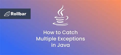 How To Catch Two Exceptions In Java
