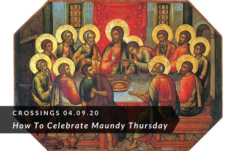 how to celebrate holy thursday