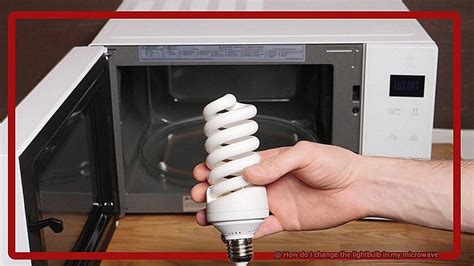 How To Change A Lightbulb In A Microwave