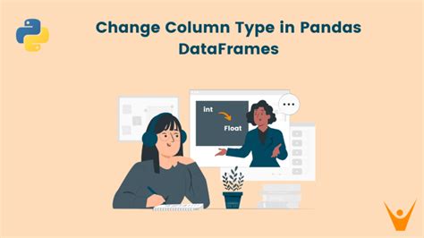 how to change column type in pandas dataframe