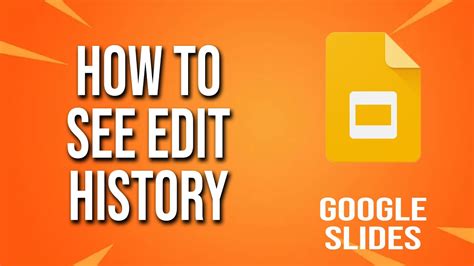 how to change edit history on google slides