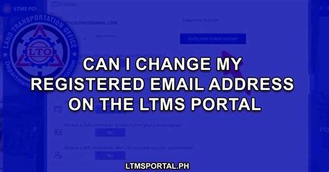 how to change email in ltms portal
