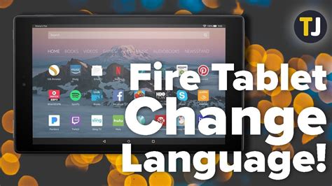 How To Change Fire Tablet Language