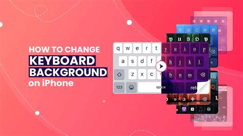 How To Change Keyboard Background On Iphone Xr