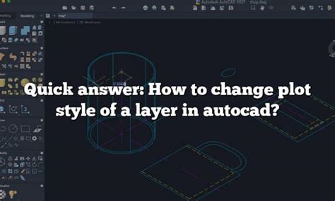  42 Most How To Change Layer Plot Style In Autocad Popular Now