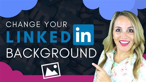 Revamp Your LinkedIn Profile: A Step-by-Step Guide on How to Change Your Background Image