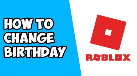 How To Change My Birthday In Roblox