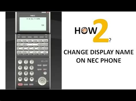 how to change name on nec phone display