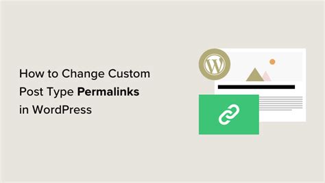 how to change permalink of custom post type in wordpress
