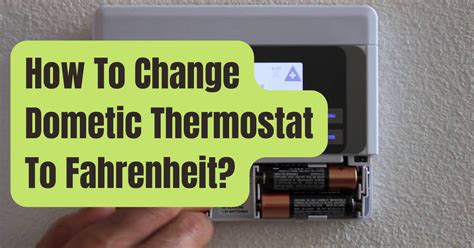 How To Change Rv Thermostat From Celsius To Fahrenheit
