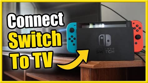 How To Change Switch From Handheld To Tv