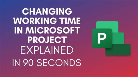 How To Change Working Time On Microsoft Project