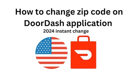 how to change your zip code on doordash application