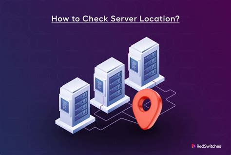 How To Check A site Server Location