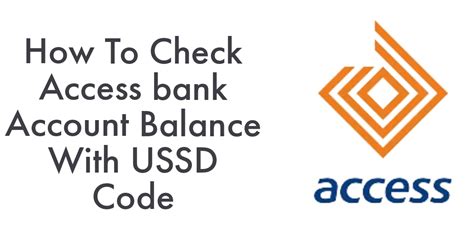 how to check access account balance using ussd code