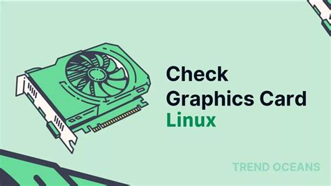 How To Check Active Graphics Card Linux
