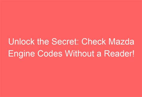 how to check engine codes without a code reader mazda 3