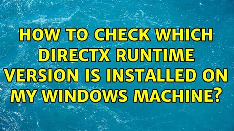 how to check if directx runtime is installed
