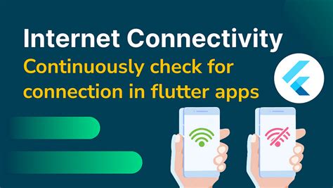 how to check internet connection continuously in flutter