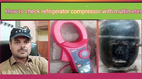 How To Check Refrigerator Compressor With Multimeter