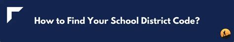 how to check school district code