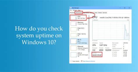 How To Check System Uptime In Windows 10