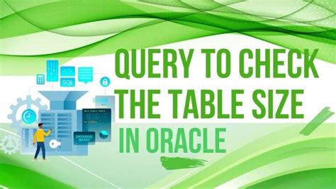 How To Check Table Data Size In Oracle