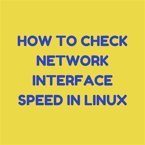 How To Check The Network Card Speed In Linux