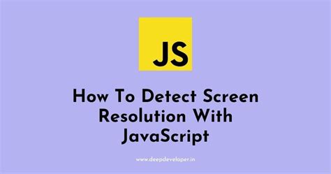 How To Check The Screen Resolution In Javascript