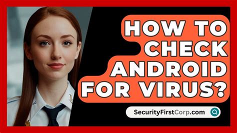 how to check virus on android