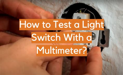 How To Check Voltage Light Switch
