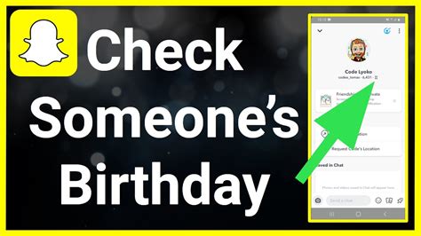 how to check your friends birthday on snap