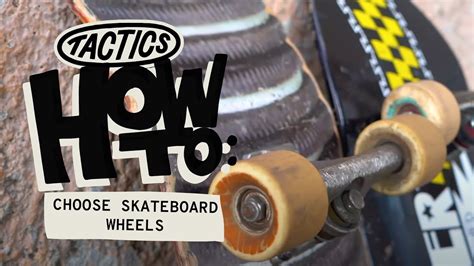 how to choose skateboard wheels