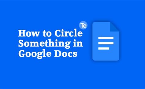 How To Circle A Sentence In Google Docs