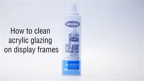 How To Clean Acrylic Frames