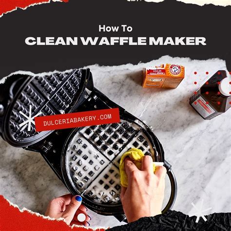 How To Clean An Old Waffle Maker