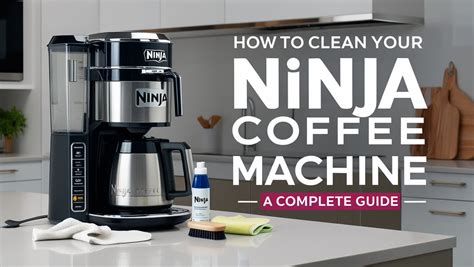 How To Clean Coffee Machine Ninja