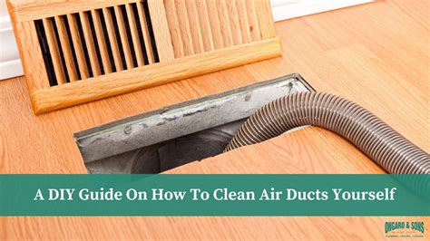 How To Clean Duct Vent
