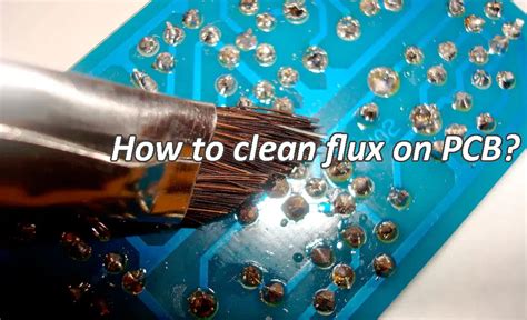 How To Clean Flux From Pcb